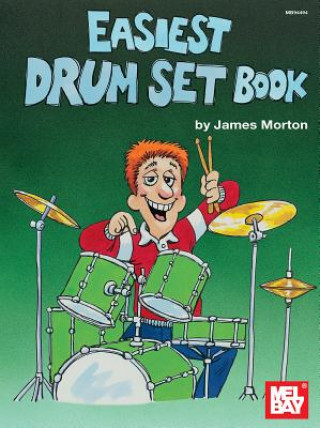 Книга Easiest Drum Set Book James Morton