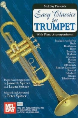 Carte Easy Classics for Trumpet - with Piano Accompaniment Peter Spitzer