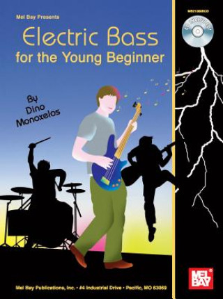 Kniha Electric Bass for the Young Beginner Dino Monoxelos