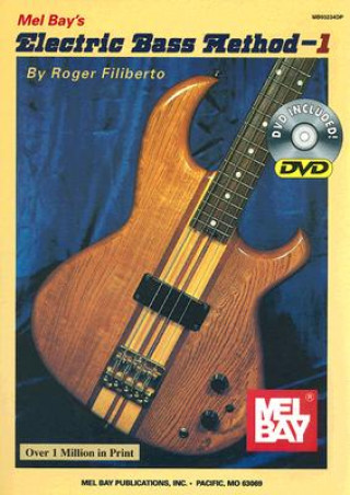 Kniha ELECTRIC BASS METHOD VOLUME 1 ROGER FILIBERTO