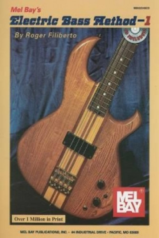 Carte Electric Bass Method, Volume 1, French Edition Roger Filiberto