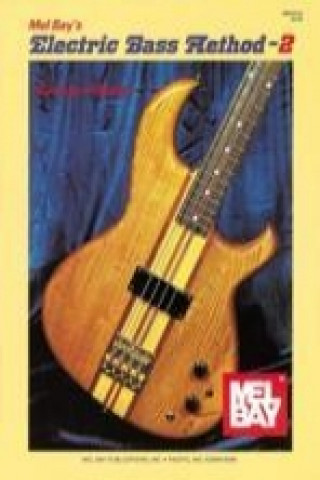 Kniha ELECTRIC BASS METHOD VOLUME 2 ROGER FILIBERTO