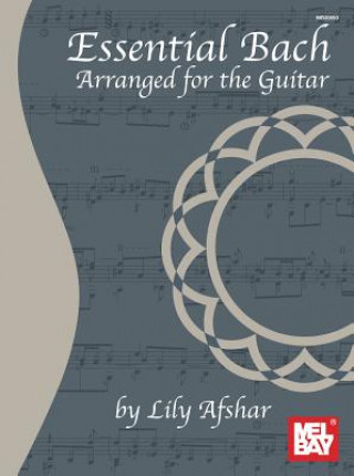 Knjiga Essential Bach LILY AFSHAR