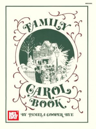 Kniha FAMILY CAROL BOOK PAMELA COOPER BYE