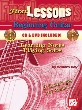 Carte First Lessons Beginning Guitar WILLIAM BAY