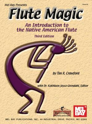 Könyv Flute Magic - An Introduction to the Native American Flute Tim Crawford