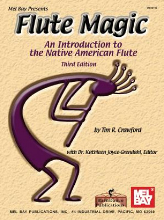 Livre Flute Magic - An Introduction to the Native American Flute Tim Crawford