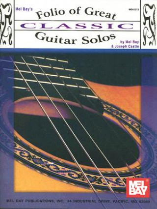 Книга Folio of Great Classic Guitar Solos Joseph Castle