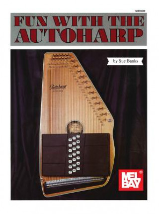 Könyv Fun With The Autoharp Sue Banks