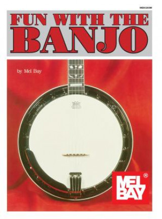 Libro FUN WITH THE BANJO MEL BAY