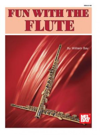 Libro FUN WITH THE FLUTE WILLIAM BAY