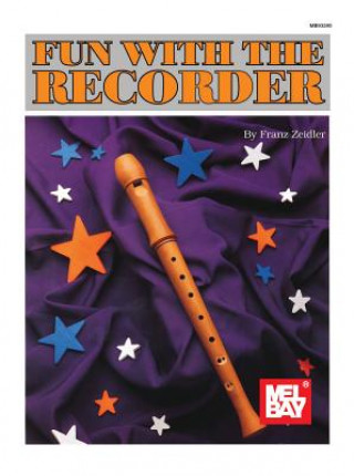 Βιβλίο FUN WITH THE RECORDER FRANZ ZEIDLER