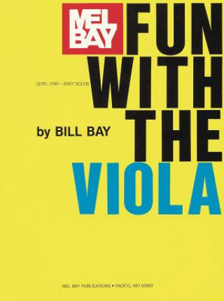 Book Fun with the Viola William Bay