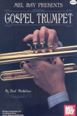 Kniha Gospel Trumpet Paul Mickelson