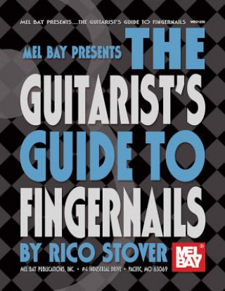 Livre Guitarist's Guide to Fingernails Rico Stover