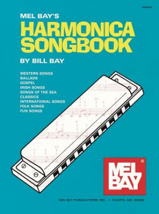 Könyv Harmonica Songbook William Bay