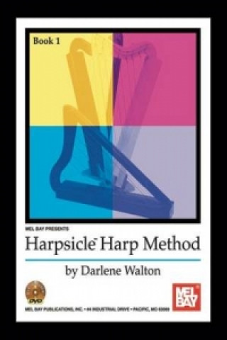 Carte HARPSICLE HARP METHOD BOOK 1 BKDVD DARLENE WALTON
