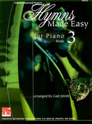 Kniha Hymns Made Easy for Piano Book 3 Gail Smith