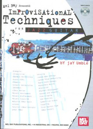 Livre Improvisational Techniques for Jazz Guitar Jay Umble