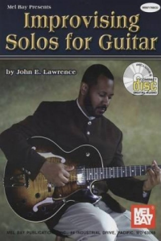 Livre Improvising Solos for Guitar John E Lawrence