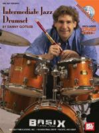 Knjiga INTERMEDIATE JAZZ DRUMSET DANNY GOTTLIEB