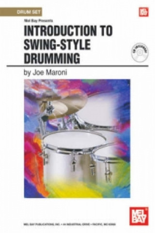 Könyv Introduction to Swing-style Drumming Joe Maroni