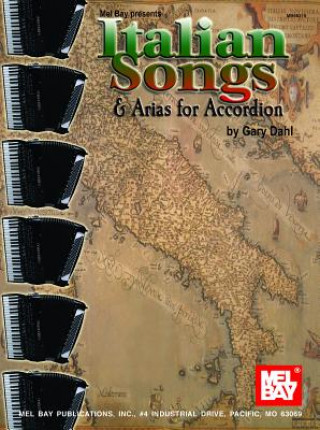 Könyv Italian Songs & Arias for Accordion Gary Dahl