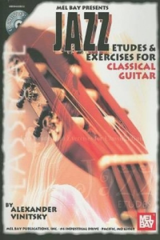 Kniha Jazz Etudes and Exercises for Classical Guitar ALEXANDER VINITSKY