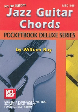 Kniha JAZZ GUITAR CHORDS POCKETBOOK DELUXE SER WILLIAM BAY