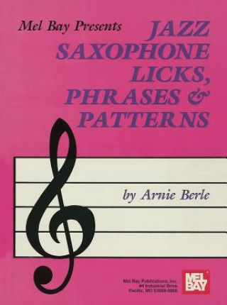 Книга Jazz Saxophone Licks, Phrases and Patterns Berle