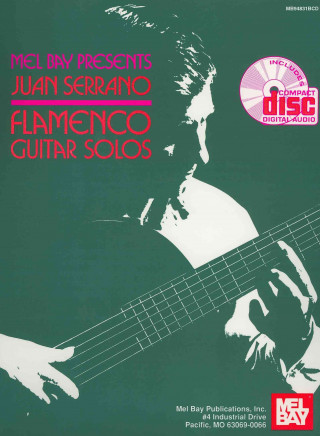 Könyv Juan Serrano - Flamenco Guitar Solos Juan Serrano