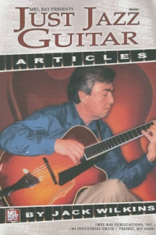 Carte Just Jazz Guitar Articles Jack Wilkins