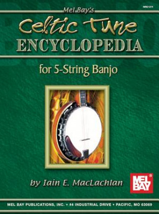 Carte Celtic Tune Encyclopedia for 5-String Banjo Iain MacLachlan