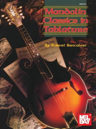 Книга Mandolin Classics in Tablature Robert Bancalari