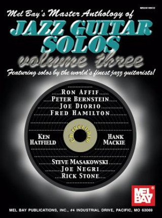 Carte Master Anthology of Jazz Guitar Solos, Volume 3 Mel Bay Publications