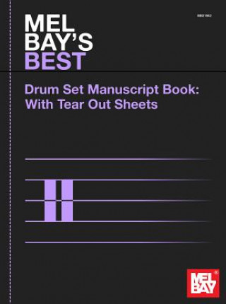 Knjiga MEL BAY'S BEST 12-Stave Drum Set Manuscript Book: With Tear Out Sheets Mel Bay Publications