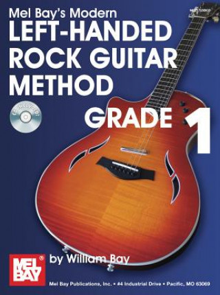 Kniha Modern Left-handed Rock Guitar Method William Bay