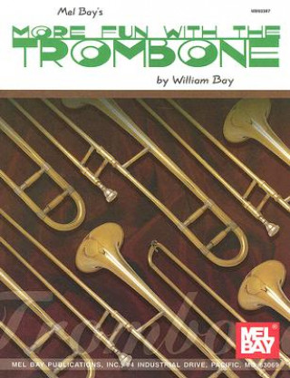 Könyv More Fun with the Trombone William Bay