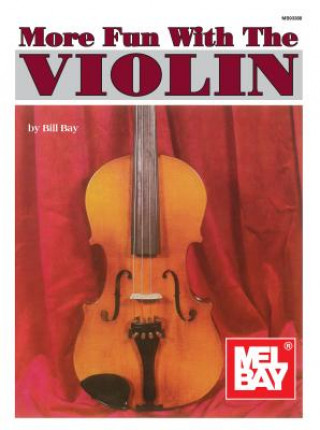 Book MORE FUN WITH THE VIOLIN WILLIAM BAY