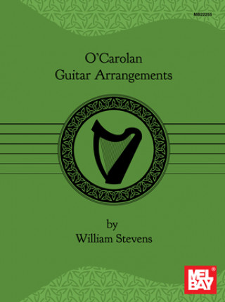 Carte O'Carolan Guitar Arrangements Book William Stevens