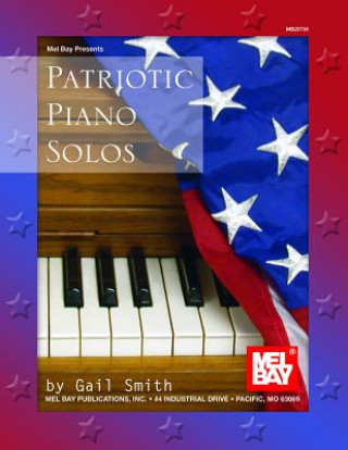 Kniha Patriotic Piano Solos Gail Smith