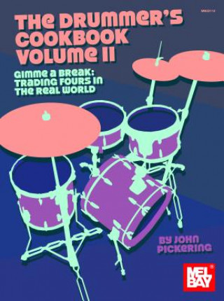 Carte Drummer's Cookbook, Volume 2 JOHN PICKERING