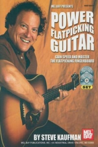 Book POWER FLATPICKING GUITAR STEVE KAUFMAN