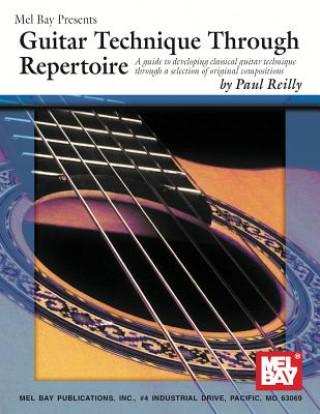 Livre Guitar Technique through Repertoire Paul Reilly