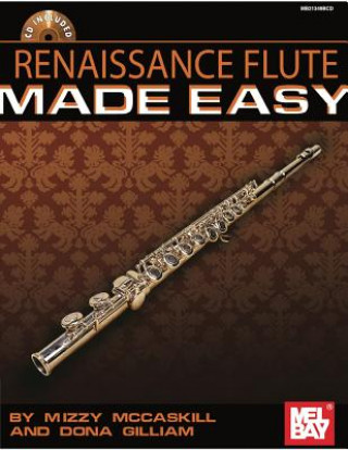 Kniha Renaissance Flute Solos Made easy MIZZY MCCASKILL