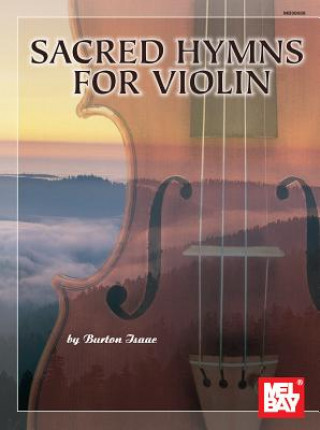 Kniha Sacred Hymns for Violin Burton Isaac