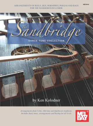 Könyv SANDBRIDGE DANCE TUNE COLLECTION FOR HAM Ken Kolodner