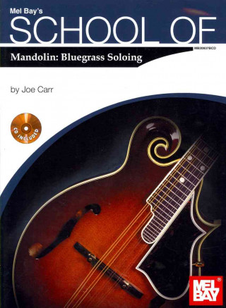 Książka School of Mandolin: Bluegrass Soloing Joe Carr