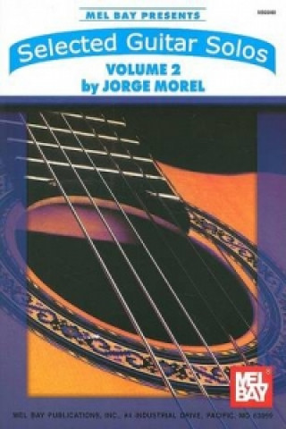 Knjiga SELECTED GUITAR SOLOS VOLUME 2 JORGE MOREL