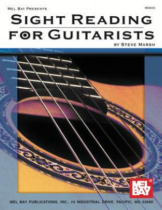Könyv Sight Reading for Guitarists Steve Marsh